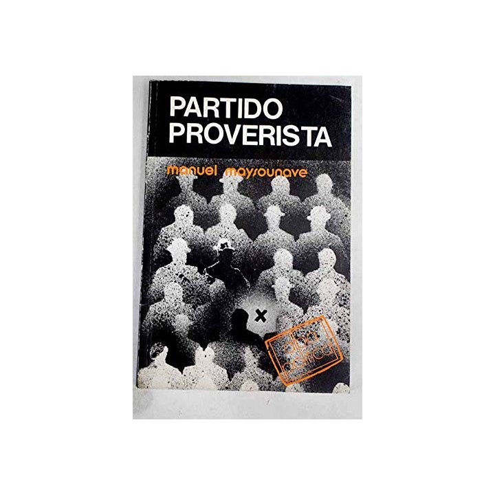 Partido proverista - Manuel Maysounave
